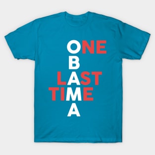 Obama: One Last Time T-Shirt